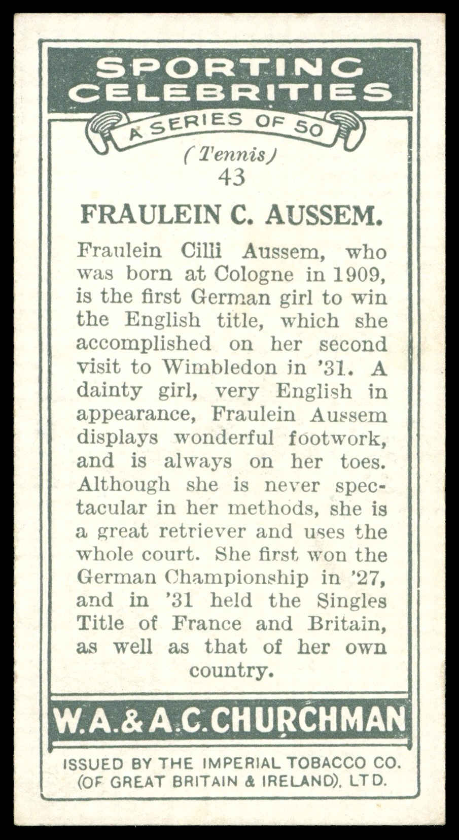 Churchman - 'Sporting Celebrities' (1931) - #43 - Fraulein C. Aussem (Tennis) Churchman - 'Sporting Celebrities' (1931) - #43 - Fraulein C. Aussem (Tennis)