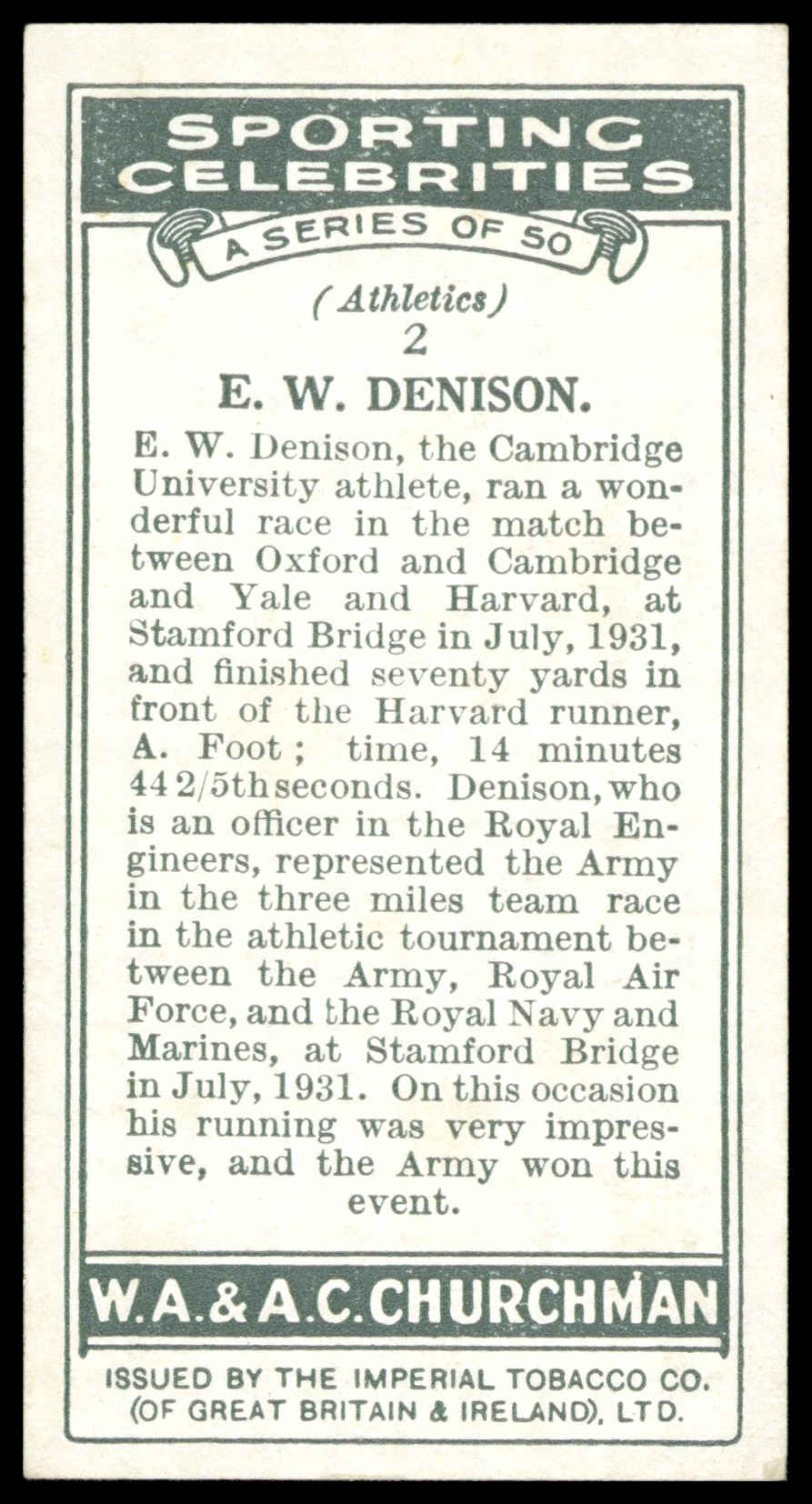 Churchman - 'Sporting Celebrities' (1931) - E.W. Denison (Athletics) Churchman - 'Sporting Celebrities' (1931) - E.W. Denison (Athletics)