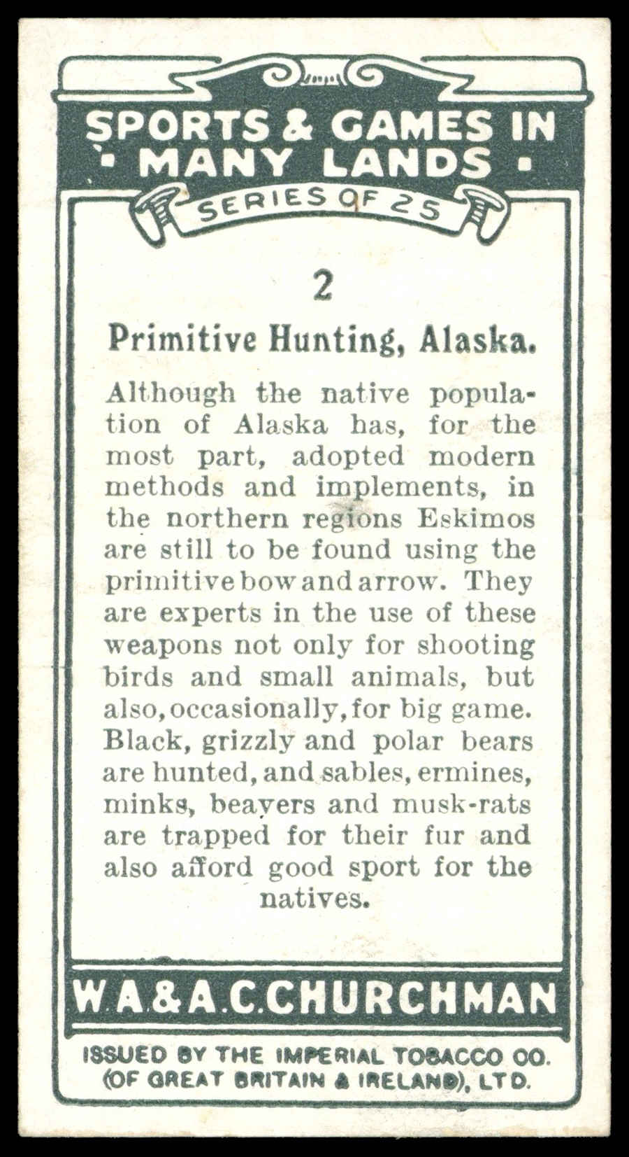 Churchman - 'Sports & Games in Many Lands' (1929) - Primitive Hunting - Alaska Churchman - 'Sports & Games in Many Lands' (1929) - Primitive Hunting - Alaska