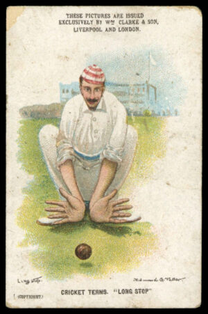 Clarke (Wm) - 'Sporting Terms - Cricket' (c1900) - Long Stop