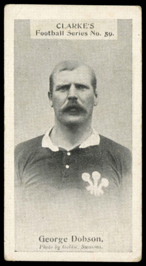 Clarke (Wm) - 'Football Series #59 - Geo. Dobson (Cardiff) (1902)