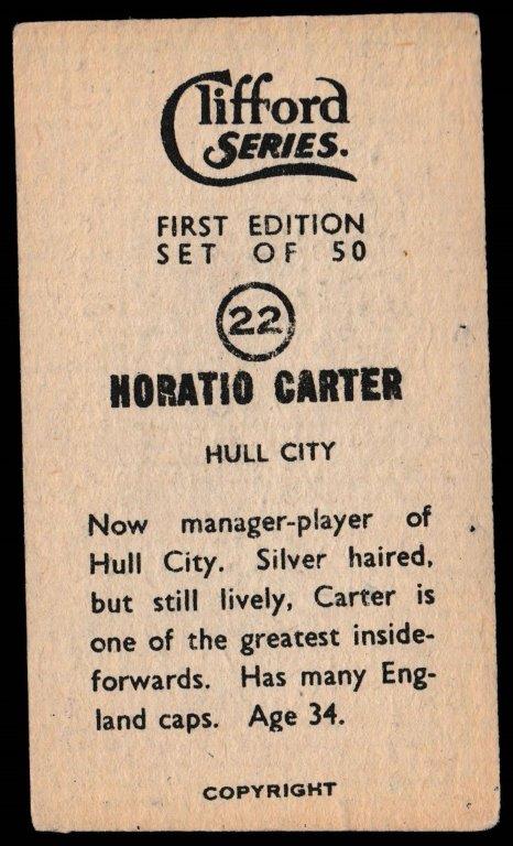 Clifford - 'Footballers' (c1950) - Horatio Carter (Hull City) Clifford - 'Footballers' (c1950) - Horatio Carter (Hull City)