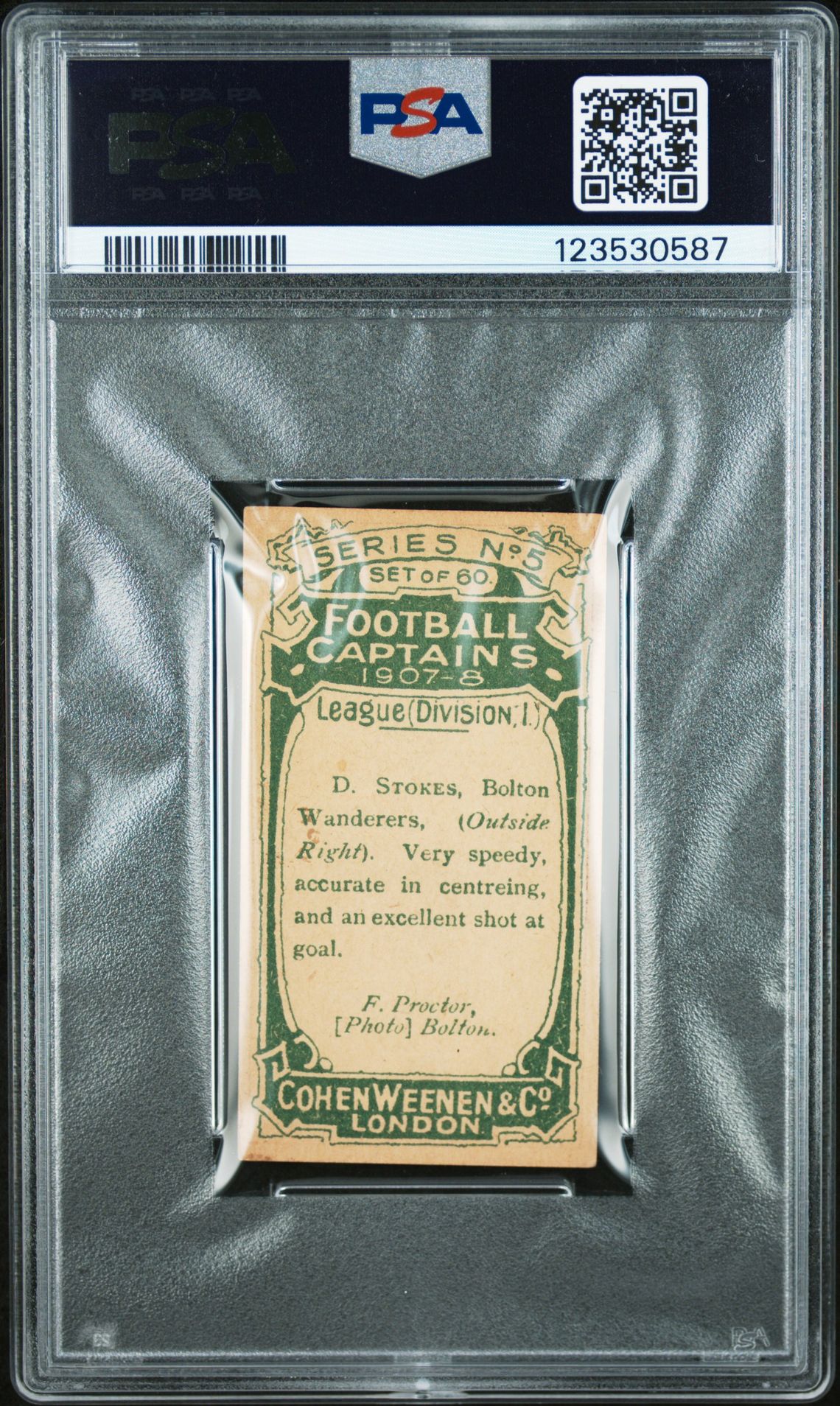 Cohen Weenen - 'Football Captains 1907-8' (1907) - D. Stokes (Bolton Wanderers) **PSA6** Cohen Weenen - 'Football Captains 1907-8' (1907) - D. Stokes (Bolton Wanderers) **PSA6**