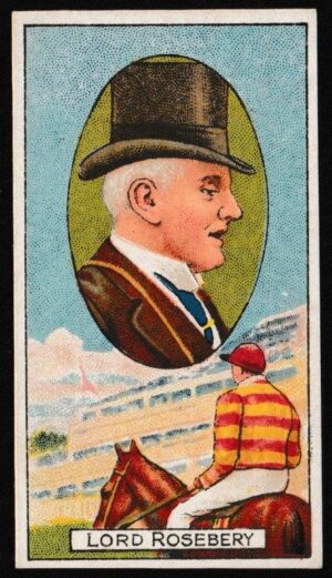 Cohen Weenen - 'Owners Jockeys Footballers Cricketers (S2)' (c1906) - Lord Rosebery