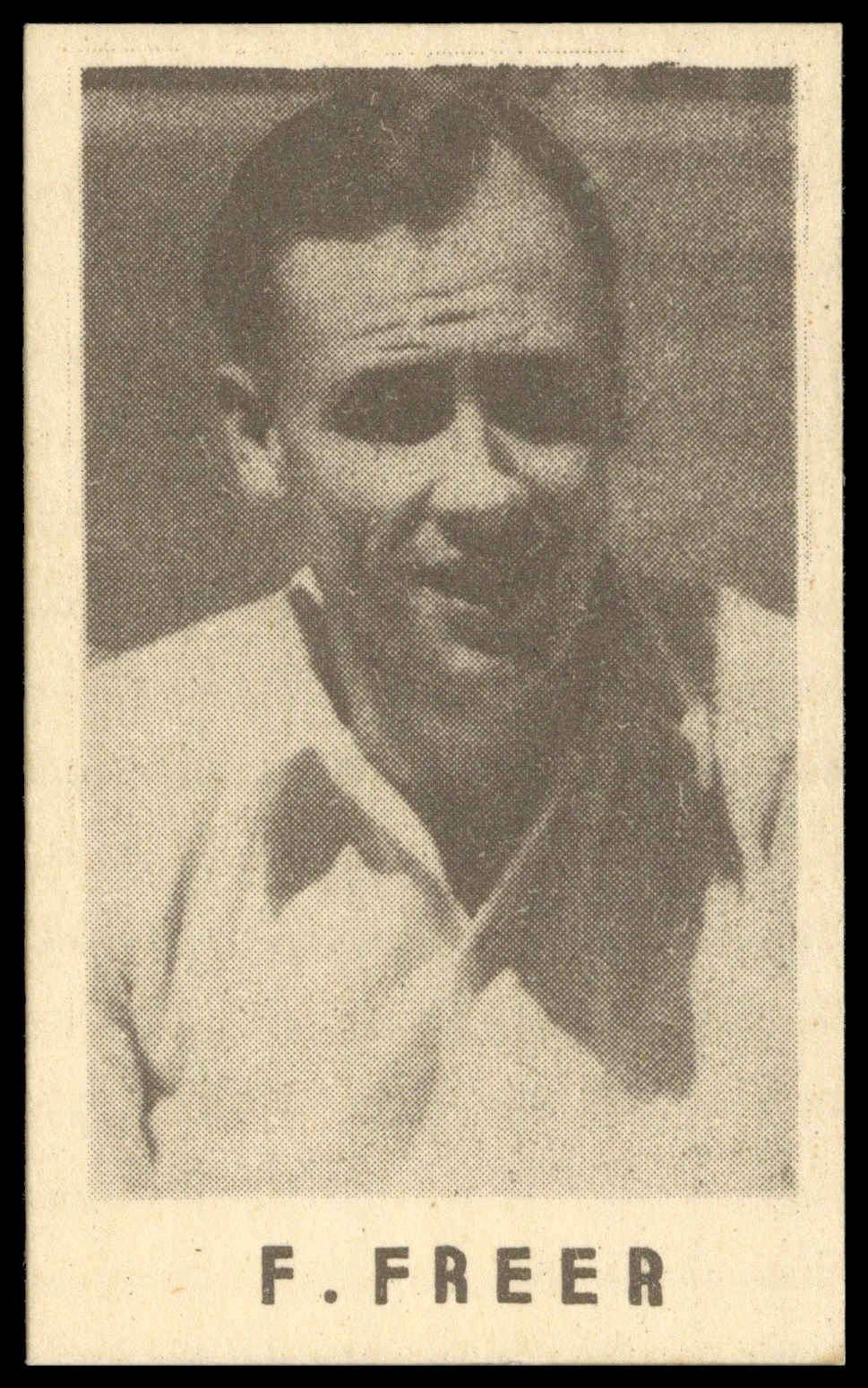 Coles Stores - 'Cricketers (NF)' (1946) - Fred Freer (Victoria) Coles Stores - 'Cricketers (NF)' (1946) - Fred Freer (Victoria)
