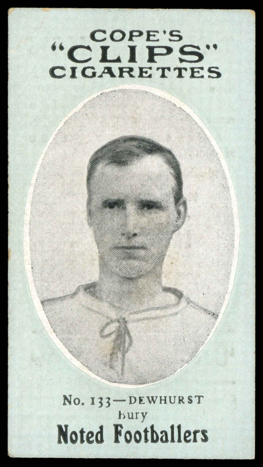 Cope - 'Noted Footballers (282)' (c1910) - Dewhurst (Bury) Cope - 'Noted Footballers (282)' (c1910) - Dewhurst (Bury)