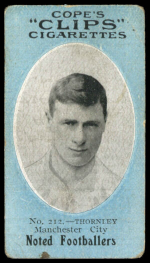 Cope - 'Noted Footballers (500)' (c1910) - Thornley (Man City) Cope - 'Noted Footballers (500)' (c1910) - Thornley (Man City)