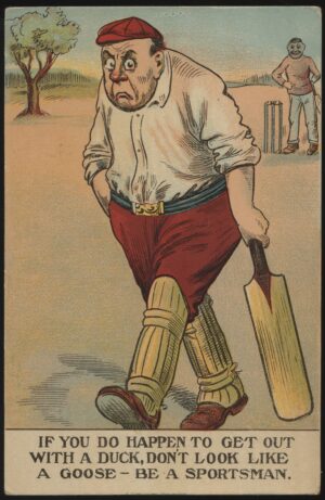 Cricket Cartoon - 'Don?t look like a Goose - Be a Sportsman' (c1900's) - Unused Cricket Postcard