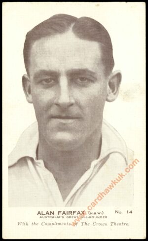 Crown Theatre - 'Australian Cricketers' (c1930) - Alan Fairfax (New South Wales)