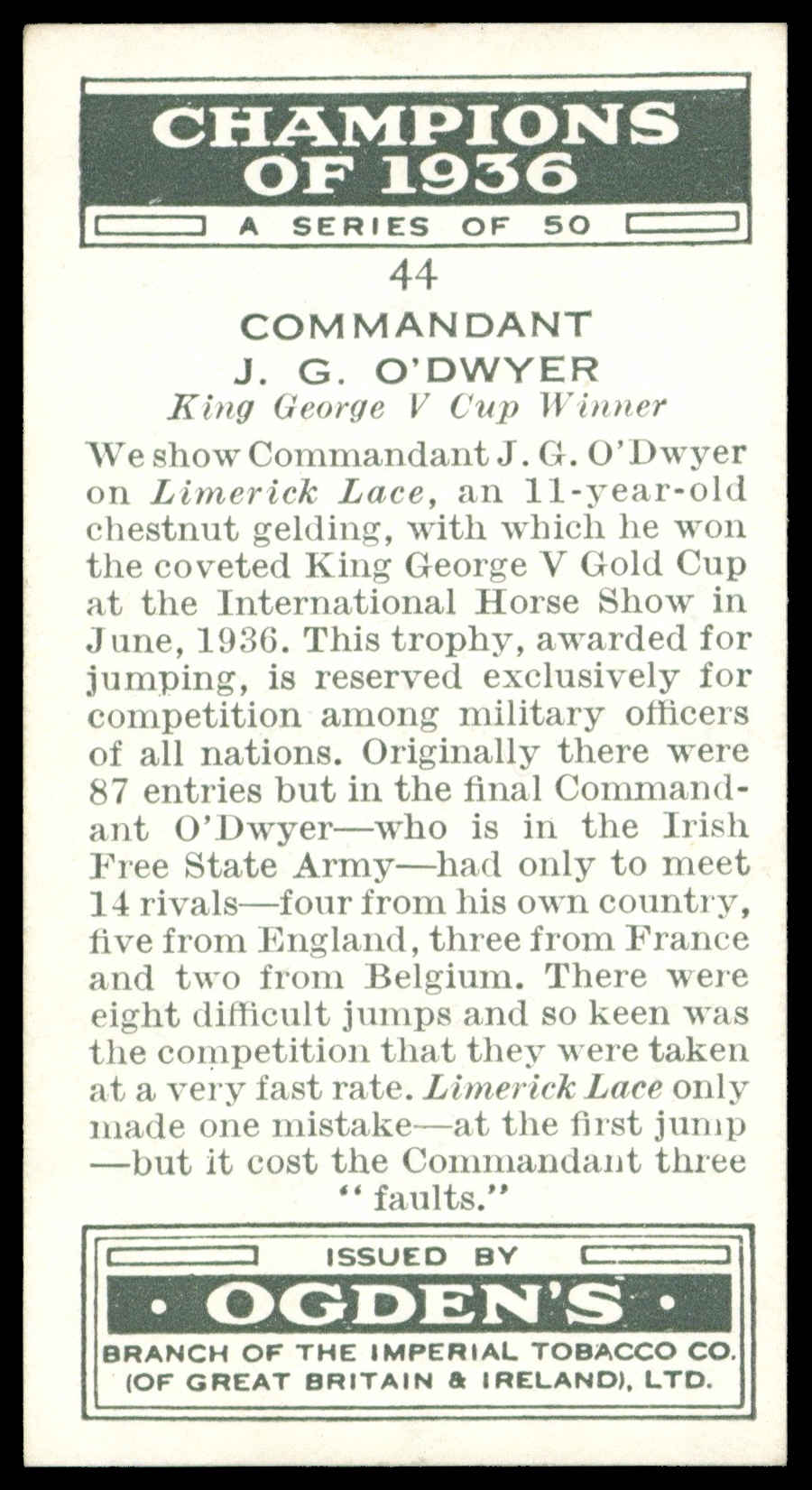 Ogden's - 'Champions of 1936' (1936) - Commandant J.G. O'Dwyer (Horse Jumping) Ogden's - 'Champions of 1936' (1936) - Commandant J.G. O'Dwyer (Horse Jumping)