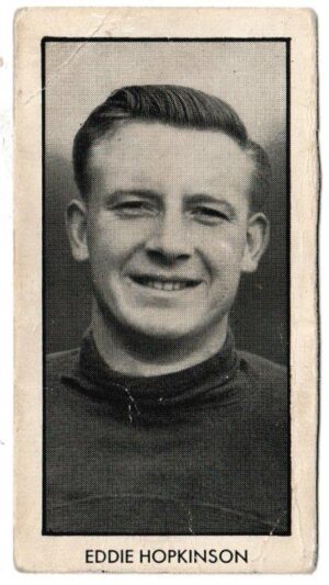 Thomson (D.C.) - 'World Cup Footballers (Adventure)' (1958) - Card #1 - Eddie Hopkinson (Bolton Wanderers)