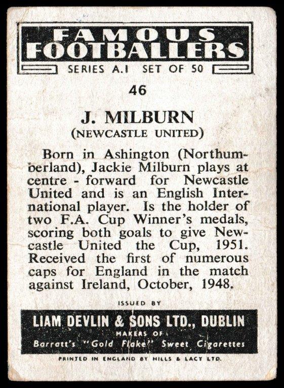 Devlin (Liam) - 'Famous Footballers A.1' - J. Milburn (Newcastle Utd) Devlin (Liam) - 'Famous Footballers A.1' - J. Milburn (Newcastle Utd)