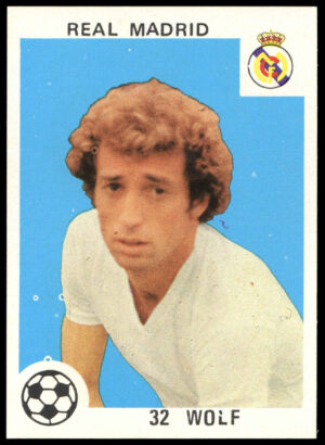 Editorial Maga - 'Futbol - Liga Espanola 78-79' (1978) - Wolf (Real Madrid)