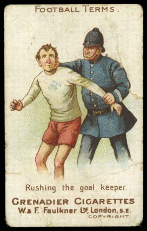Faulkner (W&F) - 'Football Terms S2'  #11 Rushing the goal keeper (1900)