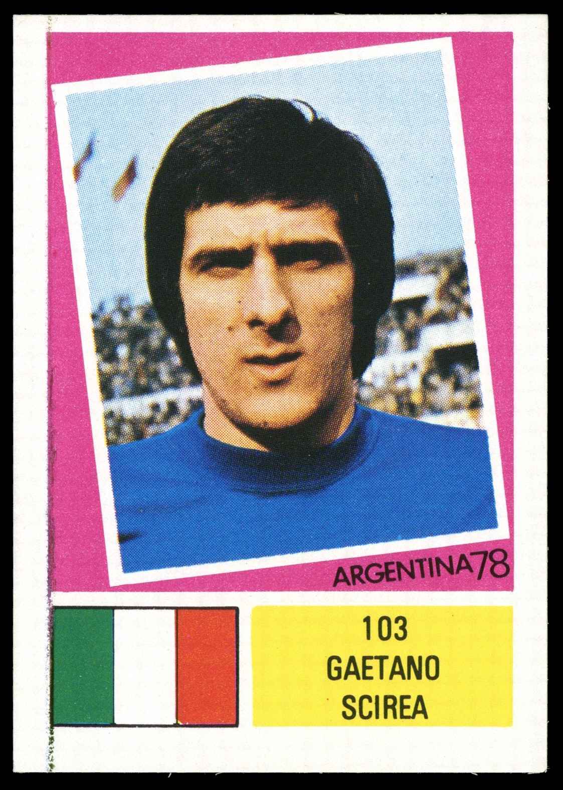 F.K.S. - 'Argentina 78' (1978) - Gaetano Scirea (Italy) F.K.S. - 'Argentina 78' (1978) - Gaetano Scirea (Italy)
