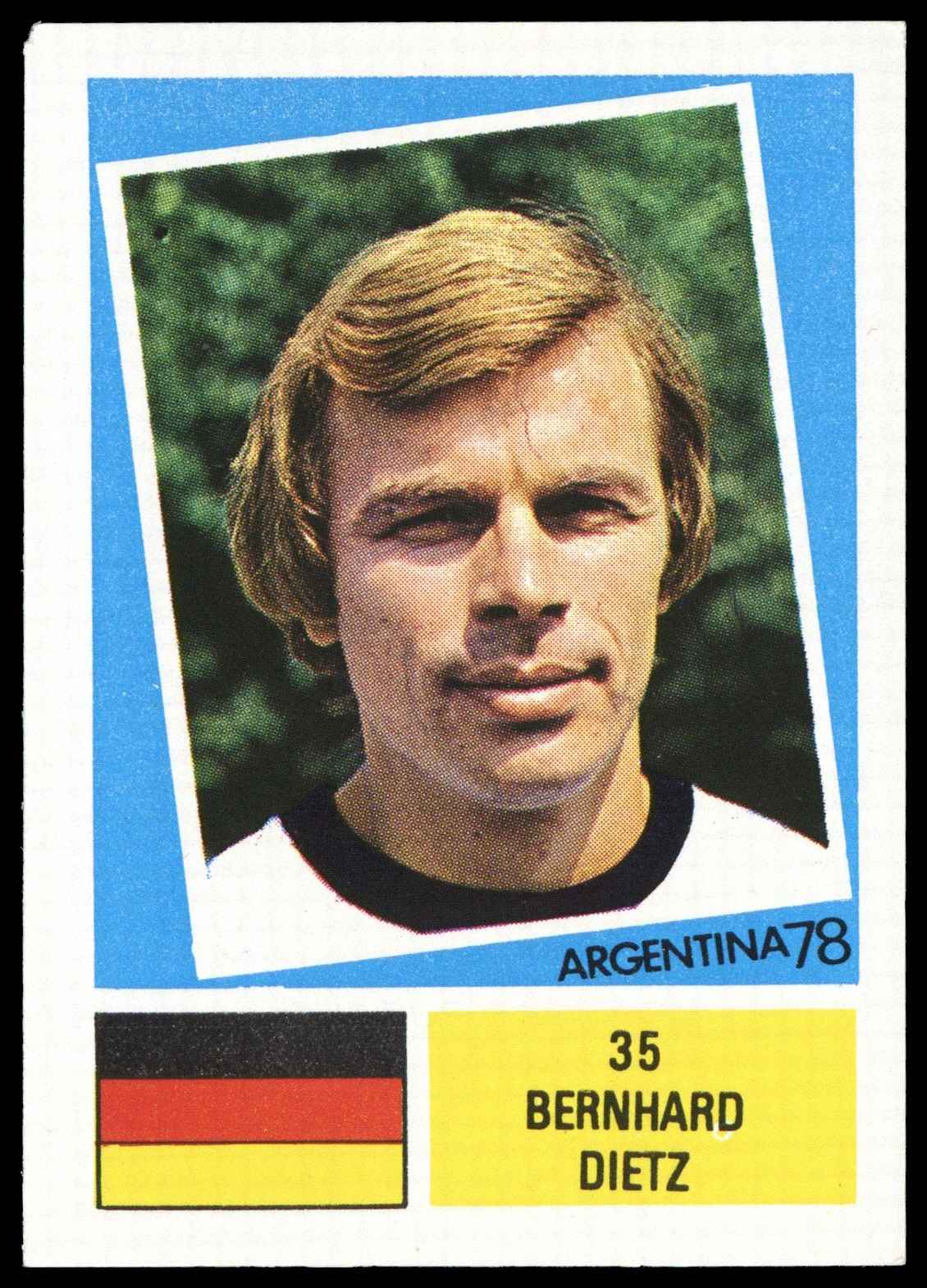 F.K.S. - 'Argentina 78' (1978) - Bernhard Dietz (West Germany) F.K.S. - 'Argentina 78' (1978) - Bernhard Dietz (West Germany)