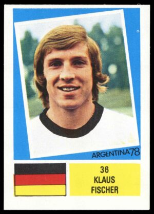 F.K.S. - 'Argentina 78' (1978) - Klaus Fischer (West Germany)