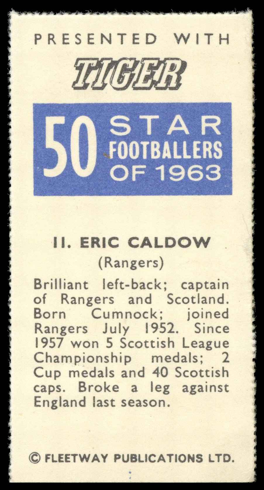 Fleetway - 'Star Footballers of 1963' (1963) - Eric Caldow (Rangers) Fleetway - 'Star Footballers of 1963' (1963) - Eric Caldow (Rangers)