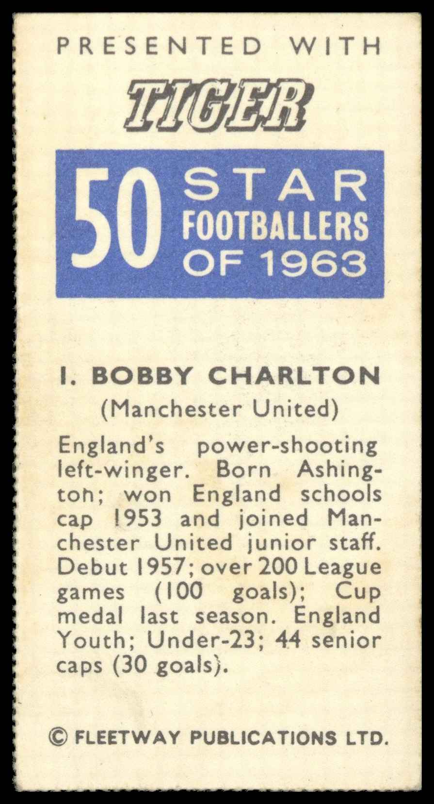 Fleetway - 'Star Footballers of 1963' (1963) - Bobby Charlton (Manchester United) Fleetway - 'Star Footballers of 1963' (1963) - Bobby Charlton (Manchester United)