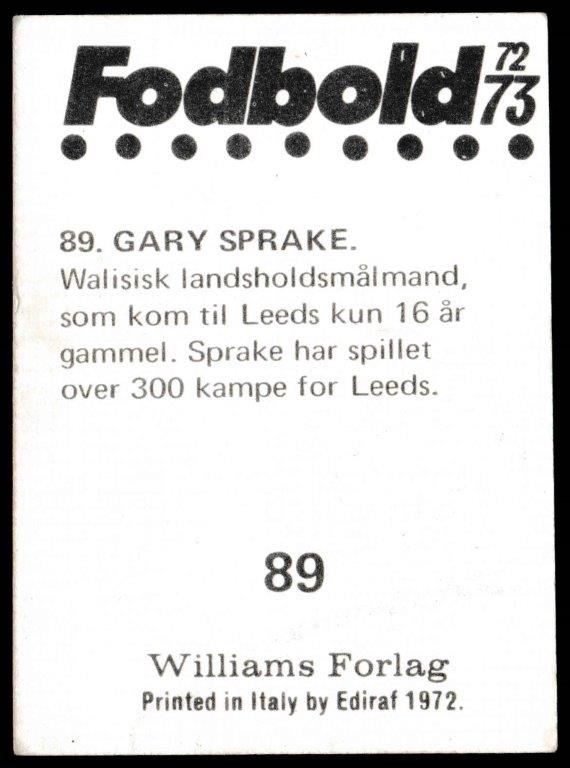 Williams Forlag - 'Fodbold 72/73' - Gary Sprake (Leeds United) Williams Forlag - 'Fodbold 72/73' - Gary Sprake (Leeds United)
