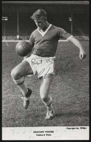 Real Photo - 'Graham Moore Chelsea & Wales' (c1960's) - Signed Postcard