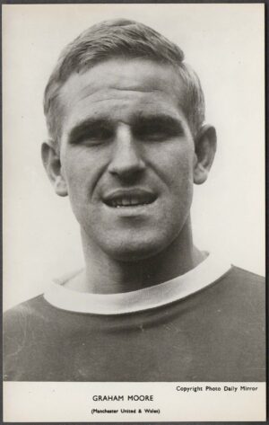 Daily Mirror - 'Graham Moore - Manchester United & Wales (Blank Back)' (c1960's) - Football Photocard Daily Mirror - 'Graham Moore - Manchester United & Wales (Blank Back)' (c1960's) - Football Photocard