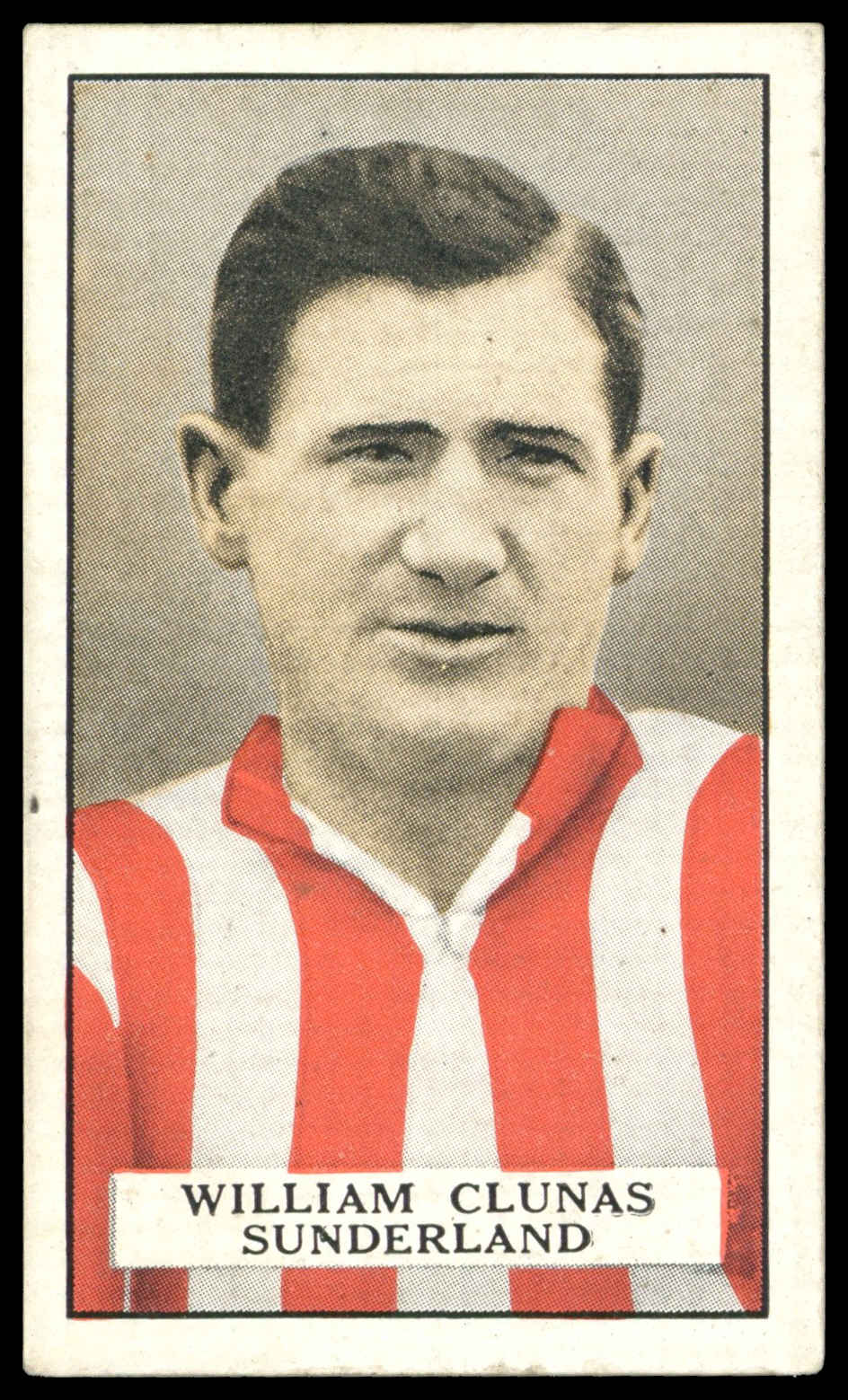 Gallaher - 'Famous Footballers (Brown)' (1926) - #2 - William Clunas (Sunderland) Gallaher - 'Famous Footballers (Brown)' (1926) - #2 - William Clunas (Sunderland)