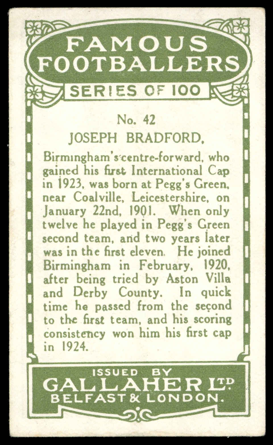 Gallaher - 'Famous Footballers (Green)' (1925) - #42 - Joseph Bradford (Birmingham) Gallaher - 'Famous Footballers (Green)' (1925) - #42 - Joseph Bradford (Birmingham)