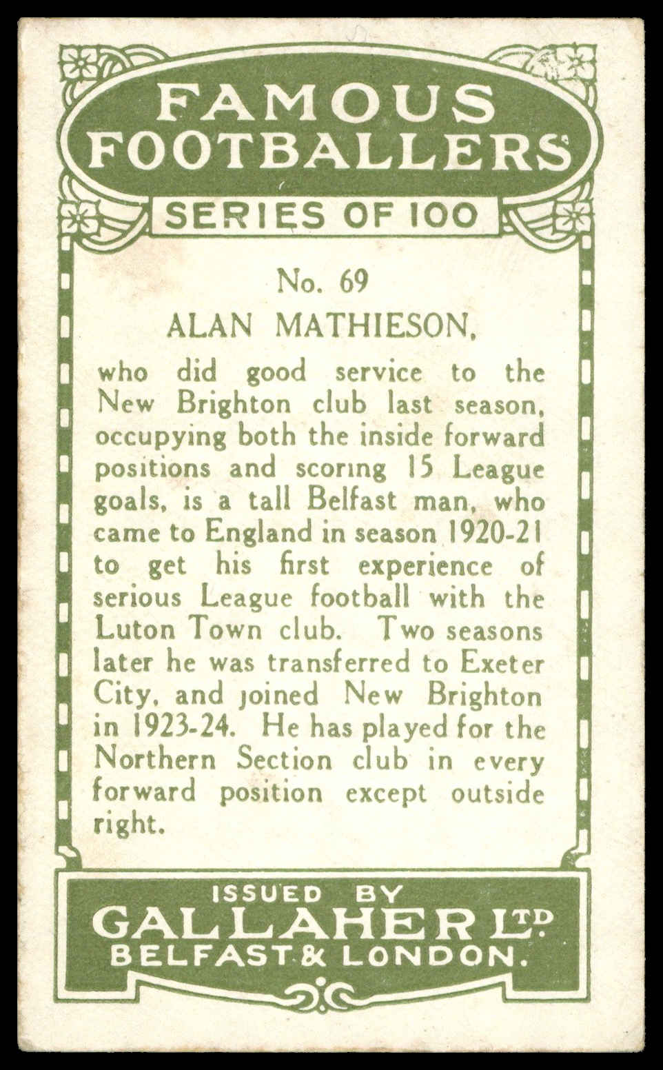 Gallaher - 'Famous Footballers (Green)' (1925) - #69 - Alan Mathieson (New Brighton) Gallaher - 'Famous Footballers (Green)' (1925) - #69 - Alan Mathieson (New Brighton)