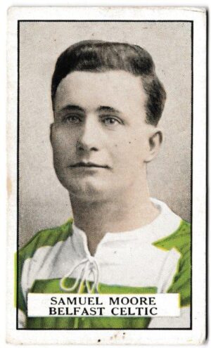 Gallaher - 'Famous Footballers (Brown)' (1926) - Samuel Moore (Belfast Celtic)