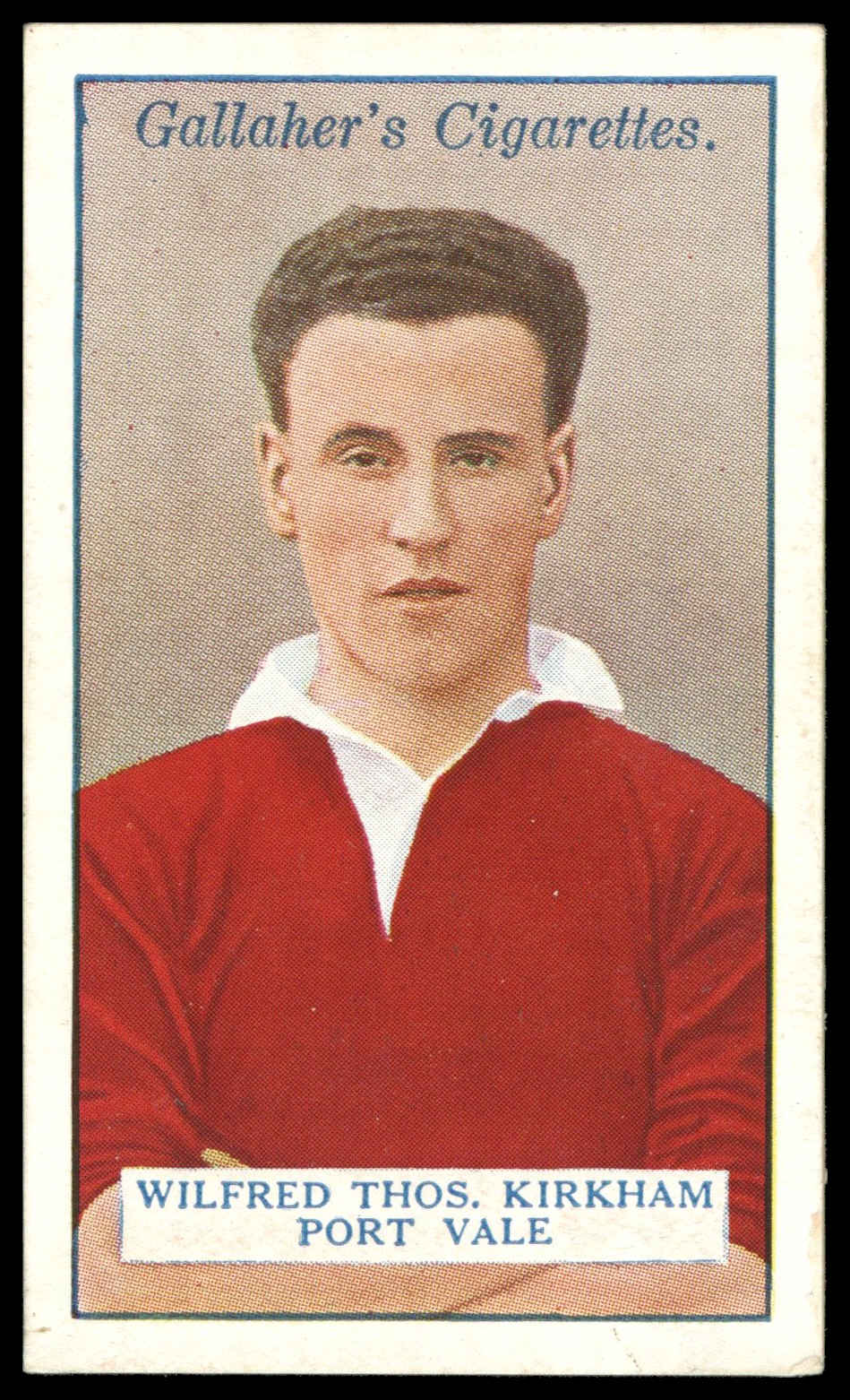 Gallaher - 'Footballers (Red)' (1928) - W.T. Kirkham (Port Vale) Gallaher - 'Footballers (Red)' (1928) - W.T. Kirkham (Port Vale)