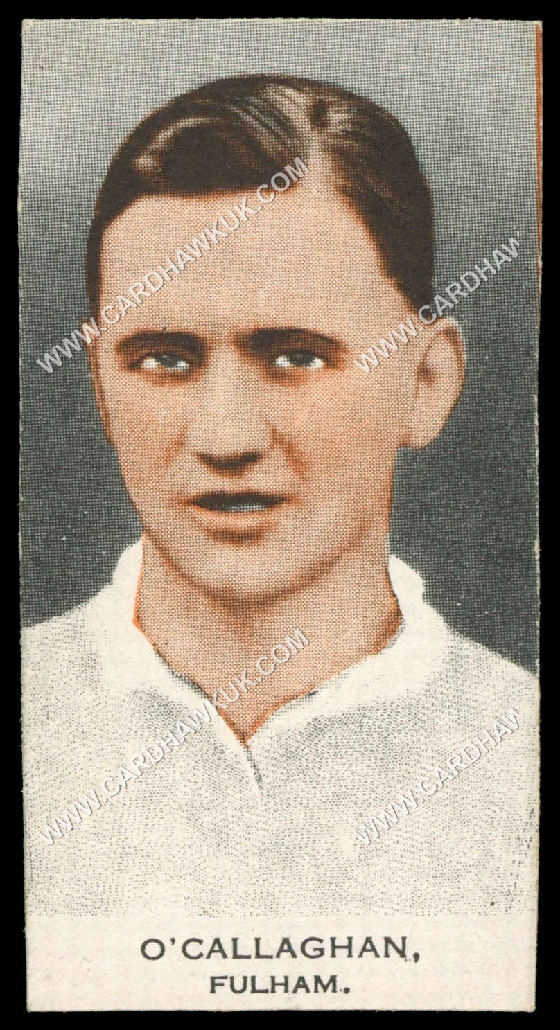 Phillips (Godfrey) - 'BDV Packages - Footballers' (1933) - O'Callaghan. Fulham Phillips (Godfrey) - 'BDV Packages - Footballers' (1933) - O'Callaghan. Fulham