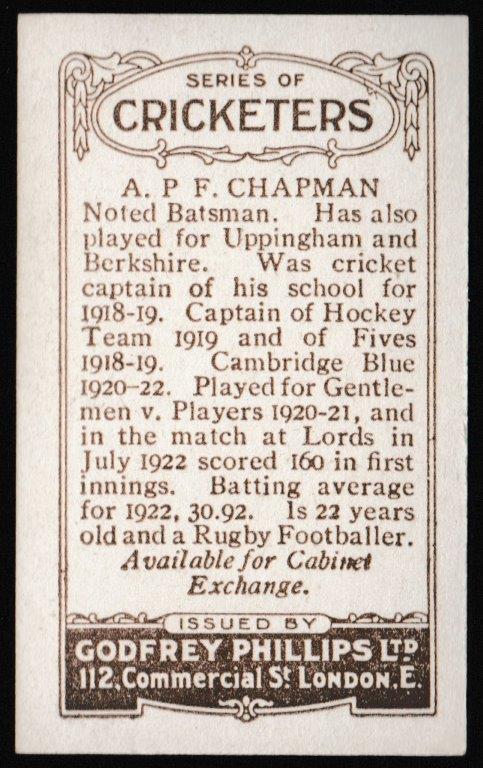 Phillips (Godfrey) - 'Cricketers (Brown) Card #219-C - A.P.F. Chapman (Cambridge Uni) Phillips (Godfrey) - 'Cricketers (Brown) Card #219-C - A.P.F. Chapman (Cambridge Uni)