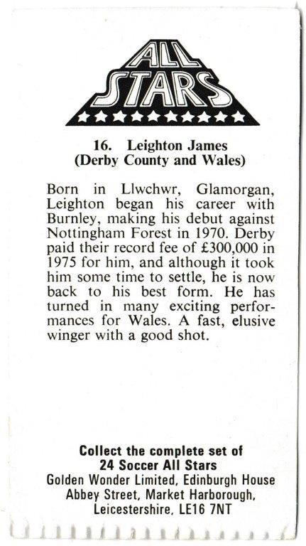 Golden Wonder - 'Soccer All Stars' (1978) - Leighton James (Derby County) Golden Wonder - 'Soccer All Stars' (1978) - Leighton James (Derby County)