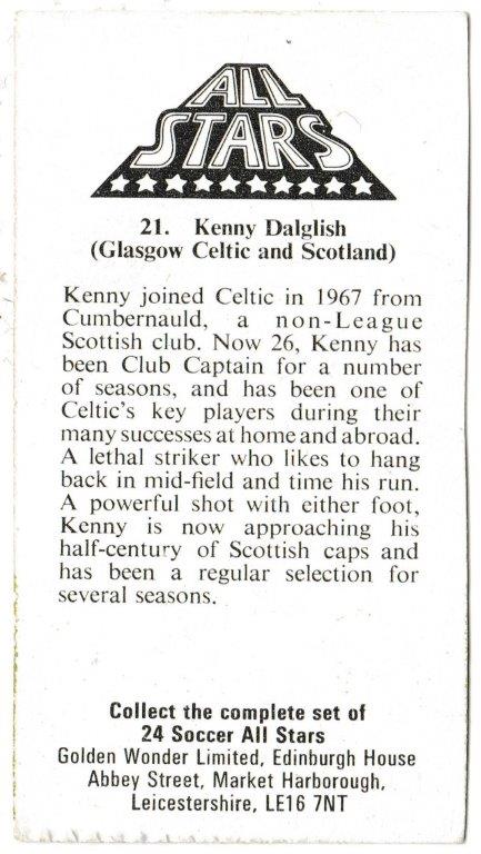Golden Wonder - 'Soccer All Stars' (1978) - Card #21 - Kenny Dalglish (Celtic) Golden Wonder - 'Soccer All Stars' (1978) - Card #21 - Kenny Dalglish (Celtic)