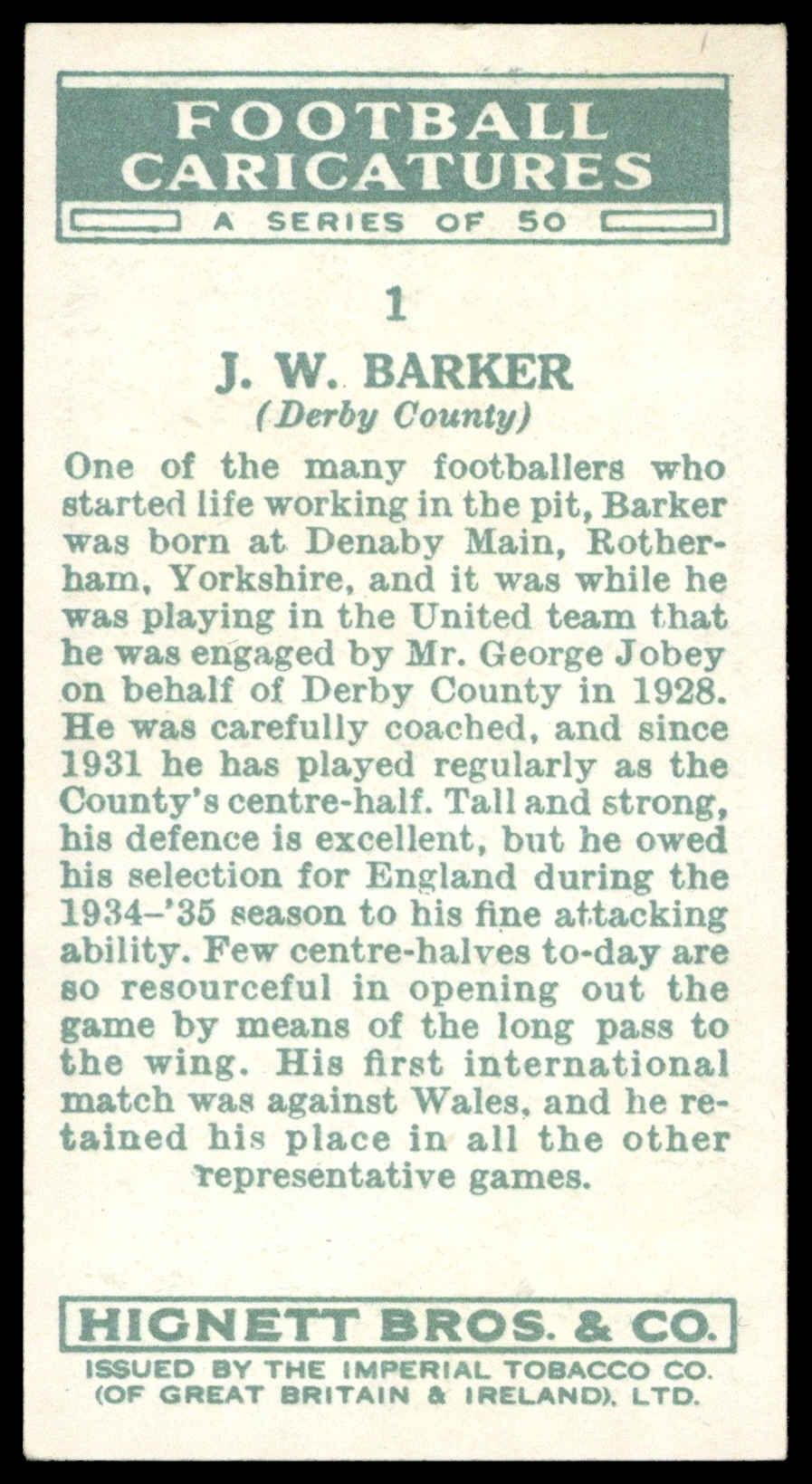 Hignett - 'Football Caricatures' (1935) - #1 - J.W. Barker (Derby County) Hignett - 'Football Caricatures' (1935) - #1 - J.W. Barker (Derby County)