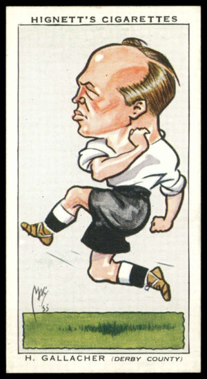 Hignett - 'Football Caricatures' (1935) - #22 - H. Gallacher (Derby County)