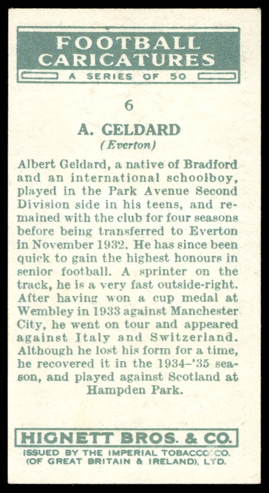 Hignett - 'Football Caricatures' (1935) - #6 - A. Geldard (Everton) Hignett - 'Football Caricatures' (1935) - #6 - A. Geldard (Everton)