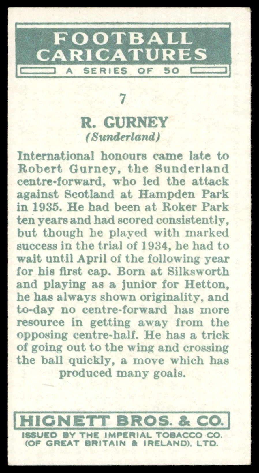 Hignett - 'Football Caricatures' (1935) - #7 - R. Gurney (Sunderland) Hignett - 'Football Caricatures' (1935) - #7 - R. Gurney (Sunderland)