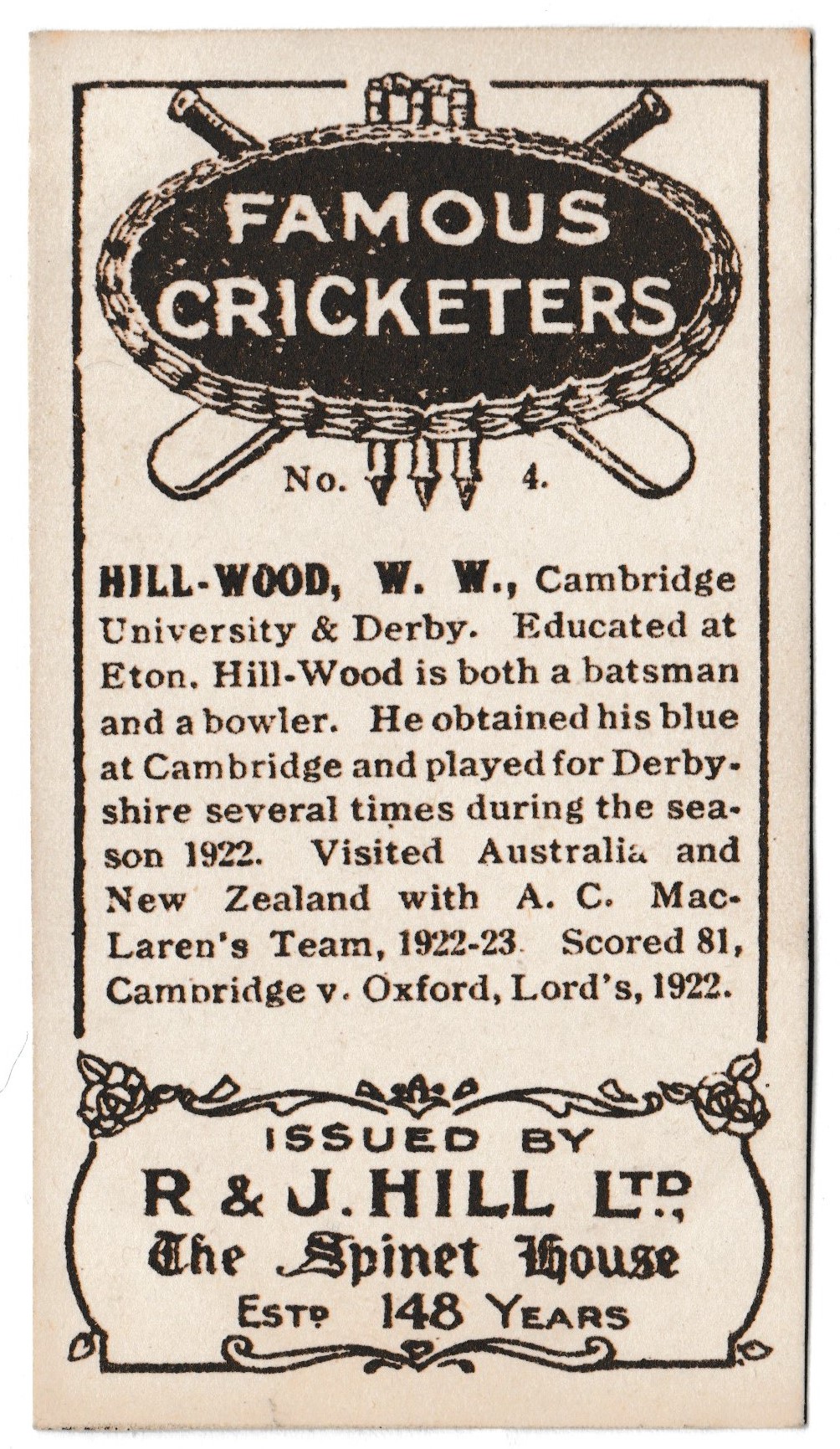 Hill (R&J) - 'Famous Cricketers' (1923) - Card #4 - W.W. Hill-Wood Hill (R&J) - 'Famous Cricketers' (1923) - Card #4 - W.W. Hill-Wood