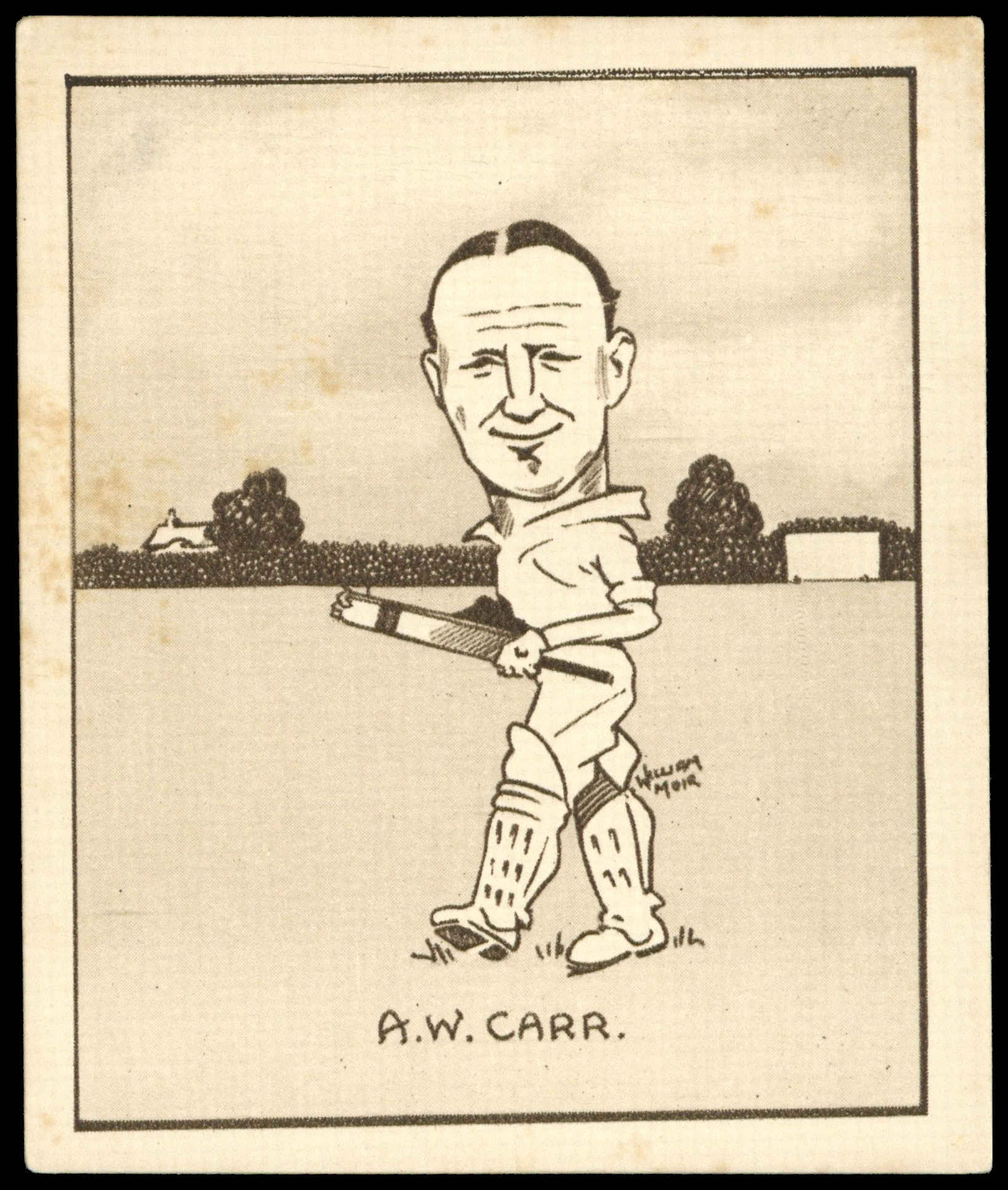Hill (R&J) - 'Caricatures of Famous Cricketers (L)' (1926) - A.W. Carr (Notts) Hill (R&J) - 'Caricatures of Famous Cricketers (L)' (1926) - A.W. Carr (Notts)