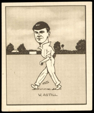 Hill (R&J) - 'Caricatures of Famous Cricketers (L)' (1926) - W.E. Astill (Leics) Hill (R&J) - 'Caricatures of Famous Cricketers (L)' (1926) - W.E. Astill (Leics)