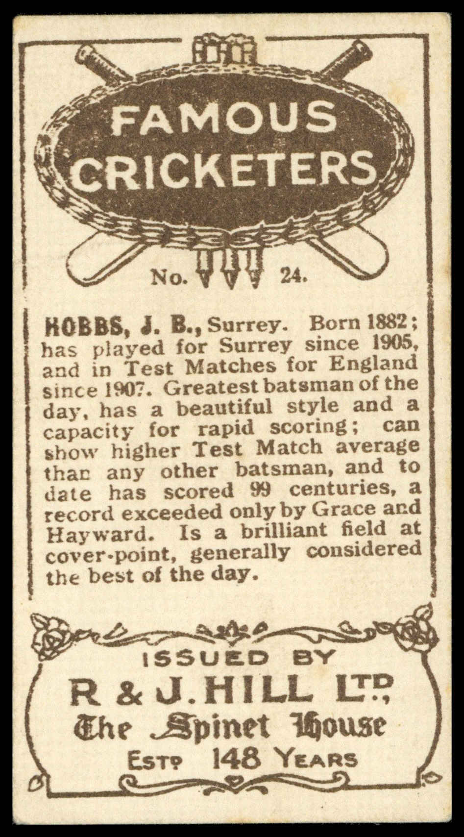 Hill (R&J) - 'Famous Cricketers' (1923) - J.B. Hobbs (Surrey) Hill (R&J) - 'Famous Cricketers' (1923) - J.B. Hobbs (Surrey)