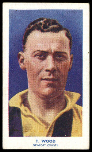 Hill (R&J) - 'Famous Footballers (51-75)' (1939) - T. Wood (Newport County)