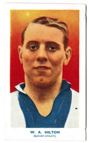 Hill (R&J) - 'Famous Footballers' (1939) - Card #67 - W.A. Hilton (Oldham Athletic)