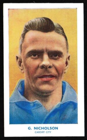 Hill (R&J) - 'Famous Footballers (Hy. Archer) Card #20 - George Nicholson (Cardiff City)