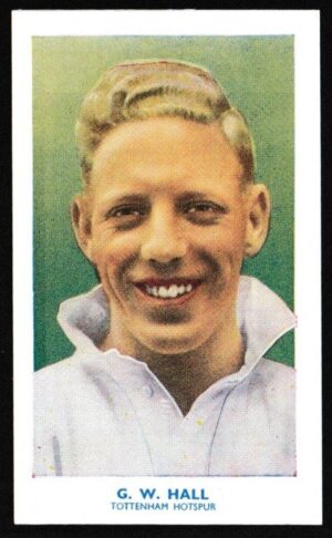 Hill (R&J) - 'Famous Footballers (Hy. Archer) Card #28 - George Hall (Spurs)