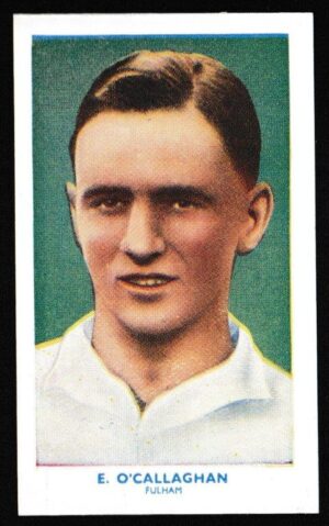 Hill (R&J) - 'Famous Footballers (Hy. Archer) Card #43 - Eugene O'Callaghan (Fulham)