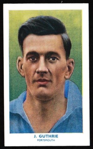 Hill (R&J) - 'Famous Footballers (Hy. Archer) Card #49 - James Guthrie (Portsmouth)