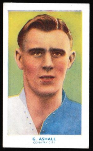 Hill (R&J) - 'Famous Footballers (Shoreditch Add) Card #3 - George Ashall (Coventry City)